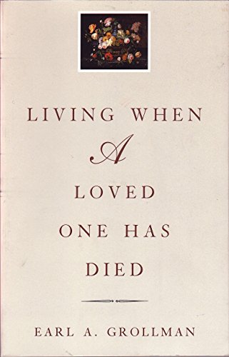 Stock image for Living When a Loved One Has Died: Revised Edition for sale by SecondSale