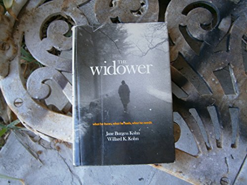 The Widower, What he Faces, What he Feels, What he Needs