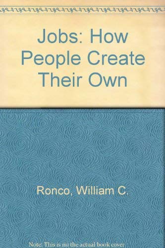 Stock image for Jobs: How People Create Their Own for sale by Aaron Books