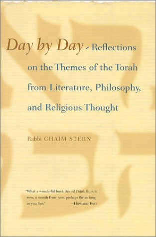 Imagen de archivo de Day by Day : Reflections on the Themes of the Torah from Literature, Philosophy, and Religious Thought a la venta por Better World Books