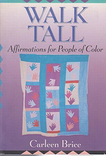 Beispielbild fr Walk Tall: Affirmations for People of Color zum Verkauf von HPB-Emerald