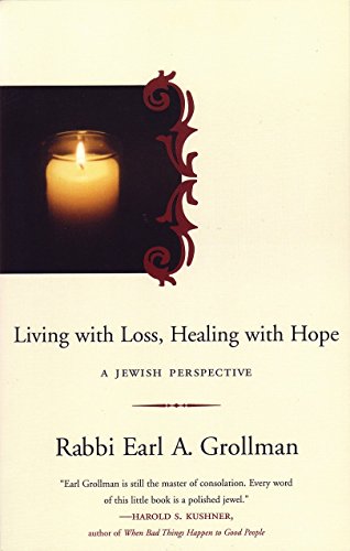 Stock image for Living with Loss, Healing with Hope: A Jewish Perspective for sale by SecondSale