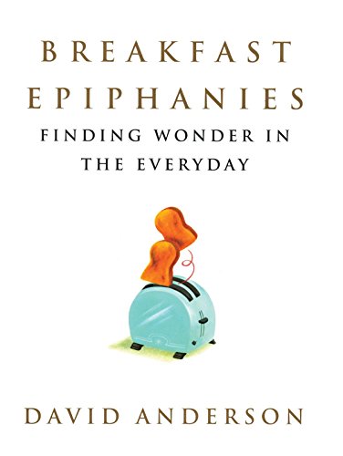 9780807028193: Breakfast Epiphanies: Finding Wonder in the Everyday