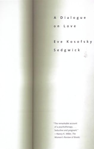 A Dialogue On Love - Eve Kosofsky Sedgwick