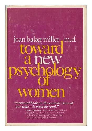 Imagen de archivo de Toward a New Psychology of Women a la venta por Better World Books