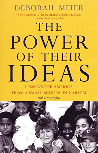 Beispielbild für The Power of Their Ideas: Lessons for America from a Small School in Harlem zum Verkauf von SecondSale
