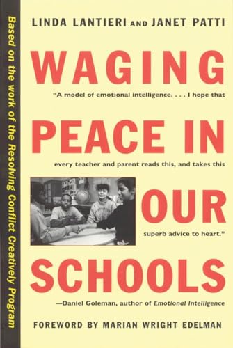 Waging Peace in Our Schools (9780807031179) by Lantieri, Linda; Patti, Janet