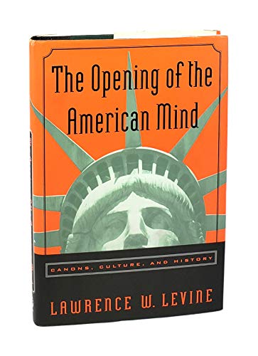 Imagen de archivo de The Opening of the American Mind: Canons, Culture, and History a la venta por NightsendBooks