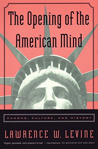 Beispielbild fr The Opening of the American Mind : Canons, Culture, and History zum Verkauf von Better World Books