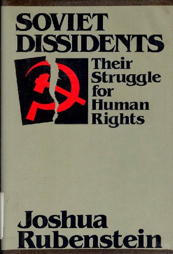 Beispielbild fr Soviet dissidents: Their struggle for human rights zum Verkauf von Better World Books