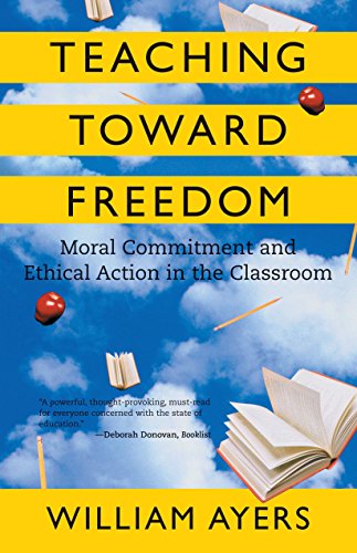 Beispielbild fr Teaching Toward Freedom: Moral Commitment and Ethical Action in the Classroom zum Verkauf von Half Price Books Inc.