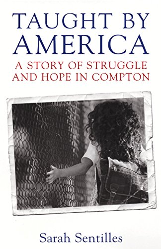Stock image for Taught by America: A Story of Struggle and Hope in Compton for sale by Your Online Bookstore