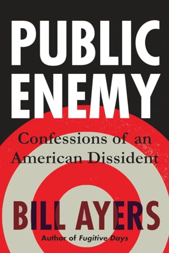 9780807032763: Public Enemy: Confessions of an American Dissident (Heck)