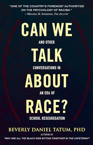 Beispielbild fr Can We Talk About Race?: And Other Conversations in an Era of School Resegregation (Race, Education, and Democracy Series Book) zum Verkauf von WorldofBooks