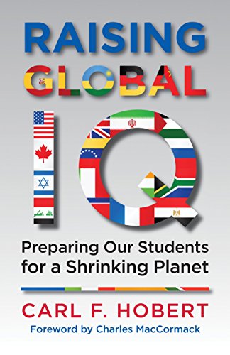 Imagen de archivo de Raising Global IQ : Preparing Our Students for a Shrinking Planet a la venta por Better World Books