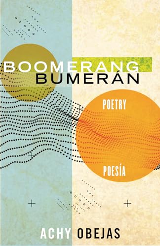 Stock image for Boomerang / Bumerán: Poetry / Poesa (Raised Voices) for sale by HPB-Diamond