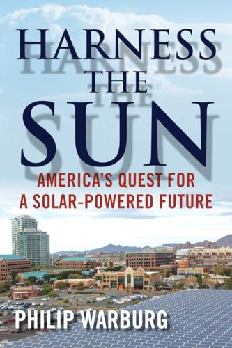 9780807033760: Harness the Sun: America's Quest for a Solar-Powered Future