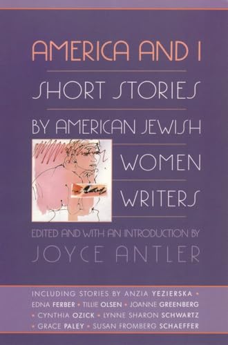 Stock image for America and I : Short Stories by American Jewish Women Writers for sale by Better World Books