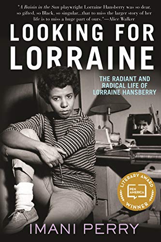 Stock image for Looking for Lorraine: The Radiant and Radical Life of Lorraine Hansberry for sale by SecondSale
