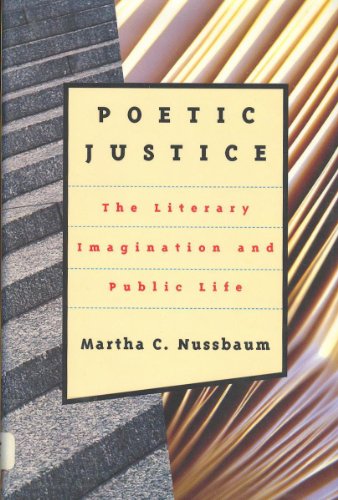 Poetic Justice: The Literary Imagination and Public Life (Alexander Rosenthal Lectures)
