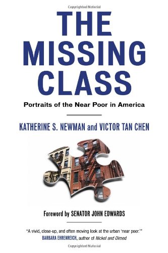 Beispielbild fr The Missing Class : Portraits of the near Poor in America zum Verkauf von Better World Books