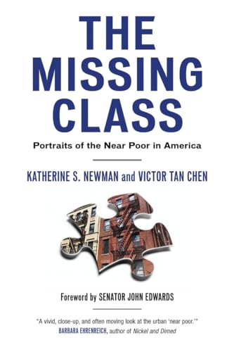 Imagen de archivo de The Missing Class: Portraits of the Near Poor in America a la venta por Off The Shelf