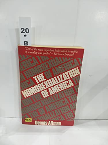 9780807041437: The Homosexualization of America