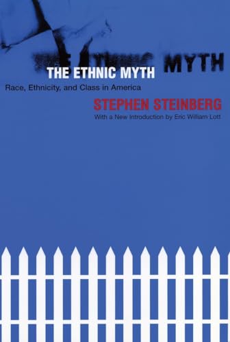 Beispielbild fr The Ethnic Myth : Race, Ethnicity, and Class in America zum Verkauf von Better World Books