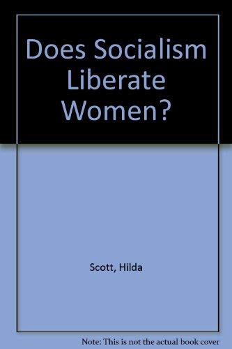 Beispielbild fr Does Socialism Liberate Women zum Verkauf von Robinson Street Books, IOBA