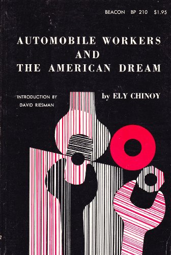 Beispielbild fr Automobile Workers and the American Dream zum Verkauf von Robinson Street Books, IOBA