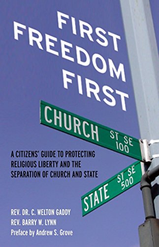 Beispielbild fr First Freedom First: A Citizen's Guide to Protecting Religious Liberty and the Separation of Church and State zum Verkauf von Ergodebooks