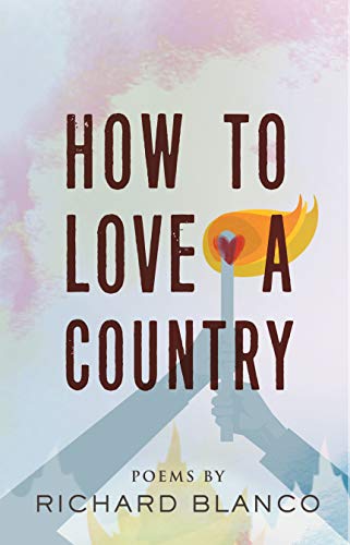 Stock image for How to Love a Country: Poems for sale by Goodwill of Colorado