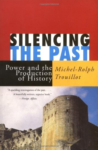 Imagen de archivo de Silencing the Past: Power and the Production of History a la venta por SecondSale