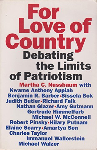 Stock image for For Love of Country : Debating the Limits of Patriotism for sale by Better World Books: West