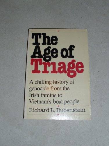 Imagen de archivo de The Age of Triage : Fear and Hope in an Overcrowded World a la venta por Better World Books