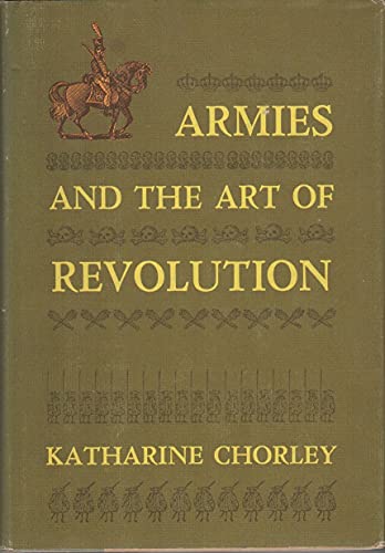 9780807043806: Armies and the art of revolution (Beacon BP 463)