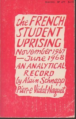 9780807043882: The French student uprising, November 1967 - June 1968;: An analytical record,