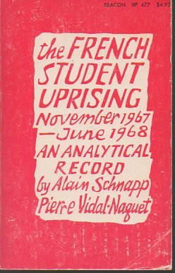 Imagen de archivo de The French student uprising, November 1967 - June 1968;: An analytical record, a la venta por -OnTimeBooks-