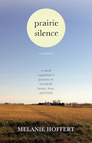 Stock image for Prairie Silence: A Memoir for sale by ZBK Books