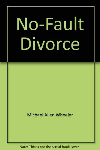 Beispielbild fr No-Fault Divorce zum Verkauf von Better World Books