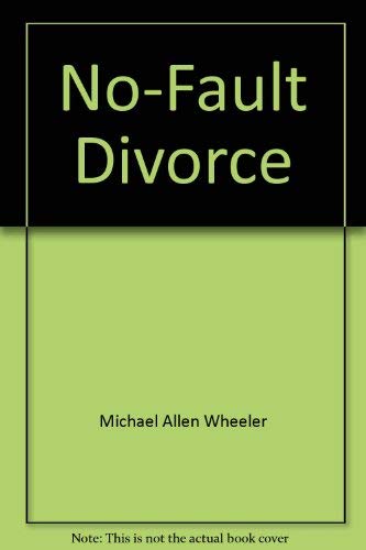 Imagen de archivo de No-Fault Divorce a la venta por Better World Books