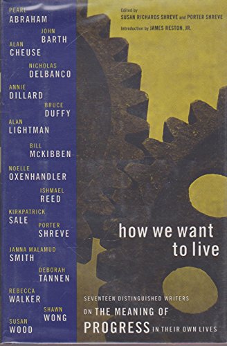 9780807045107: How We Want to Live: Narratives On Progress