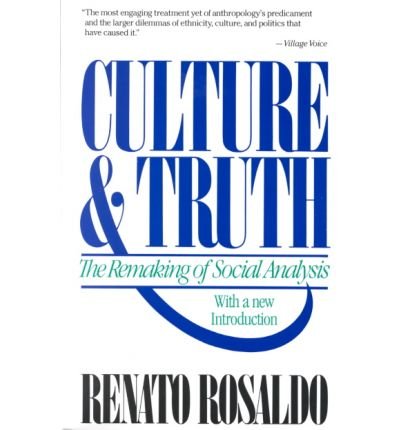 Beispielbild fr Culture & truth: The remaking of social analysis zum Verkauf von Books From California