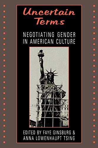 Stock image for Uncertain Terms: Negotiating Gender in American Culture for sale by Half Price Books Inc.