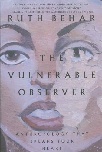 Beispielbild fr The Vulnerable Observer: Anthropology That Breaks Your Heart zum Verkauf von WorldofBooks