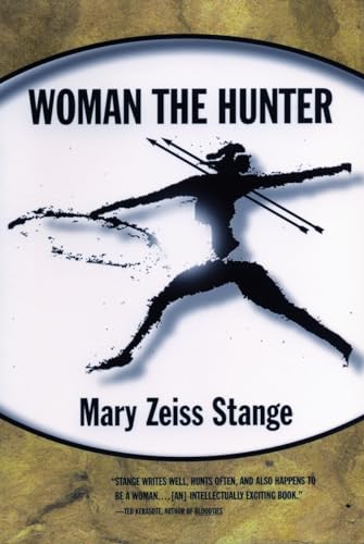 Beispielbild fr Woman the Hunter zum Verkauf von Better World Books