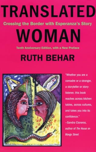 Translated Woman: Crossing the Border with Esperanza's Story (9780807046470) by Behar, Ruth