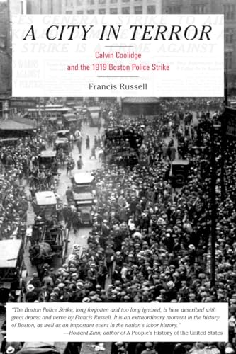 Beispielbild fr A City in Terror : Calvin Coolidge and the 1919 Boston Police Strike zum Verkauf von Better World Books