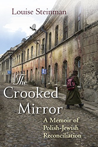 Stock image for The Crooked Mirror : A Memoir of Polish-Jewish Reconciliation for sale by Better World Books