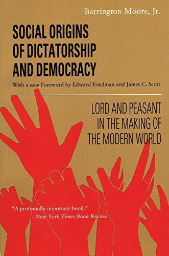 Beispielbild fr Social Origins of Dictatorship and Democracy: Lord and Peasant in the Making of the Modern World zum Verkauf von HPB-Red